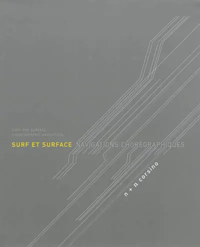 Surf et surface : navigations chorégraphiques. Surf and surface : choreographic navigations