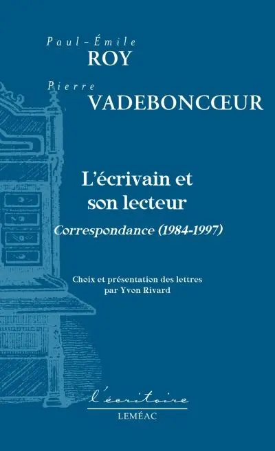 L'écrivain et son lecteur : correspondances