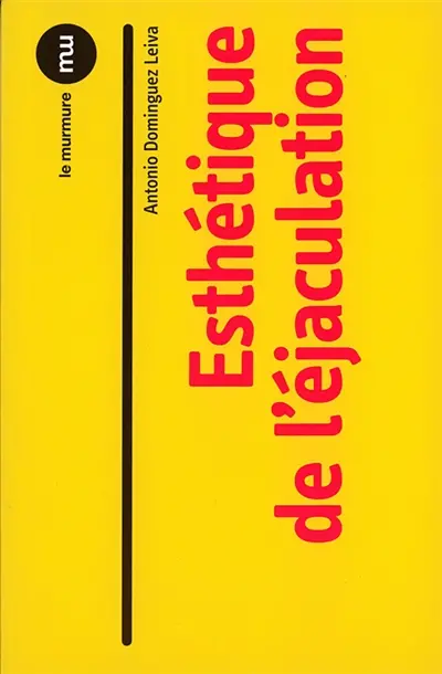 Esthétique de l'éjaculation