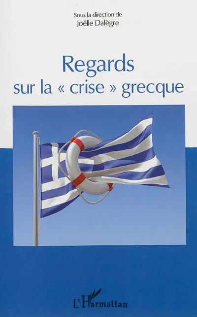 Regards sur la crise grecque