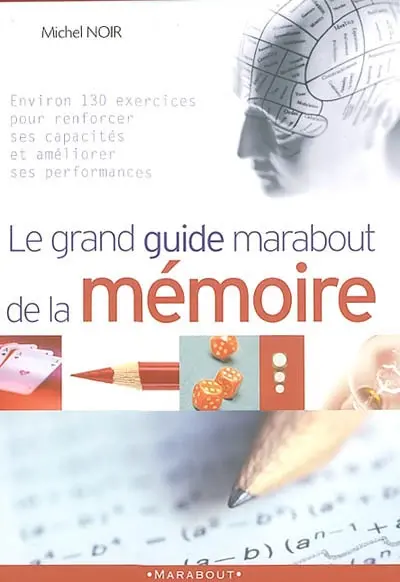 Le grand guide Marabout de la mémoire