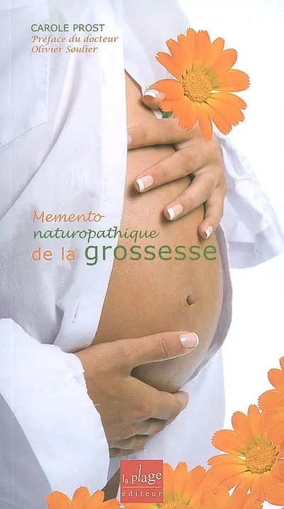 Mémento naturopathique de la grossesse