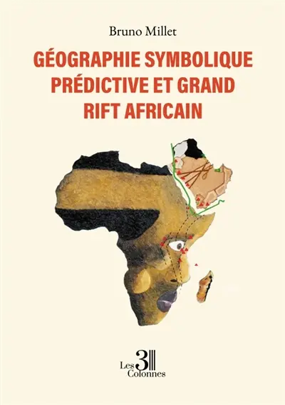 Géographie symbolique prédictive et Grand Rift africain