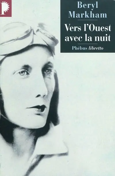 Vers l'ouest avec la nuit : mémoires