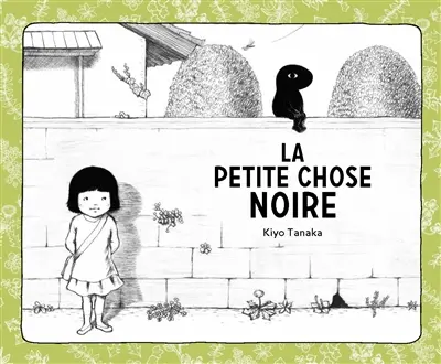 La petite chose noire