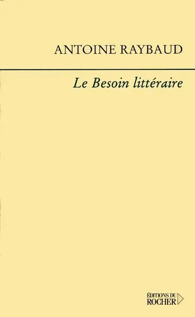 Le besoin littéraire