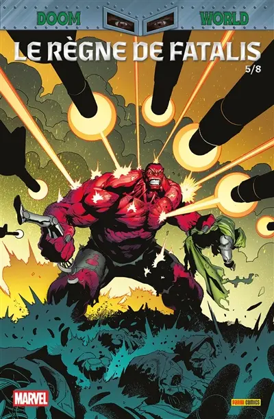 Doom world : le règne de Fatalis. Vol. 5