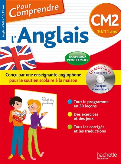 Pour comprendre l'anglais, CM2, 10-11 ans : nouveaux programmes
