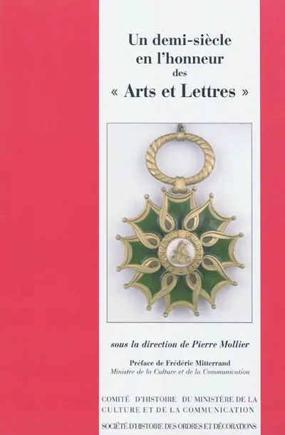 Phalère (La), hors série. Un demi-siècle en l'honneur des Arts et Lettres : actes du colloque pour le cinquantenaire de l'ordre des Arts et des Lettres