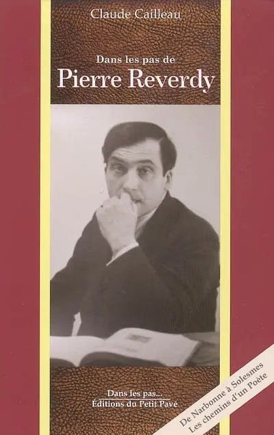 Dans les pas de Pierre Reverdy