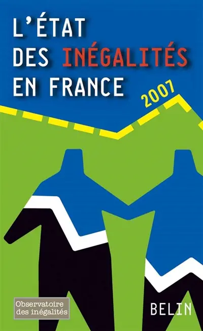 L'état des inégalités en France, 2007