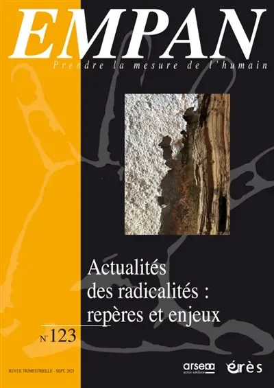 Empan, n° 123. Actualités des radicalités : repères et enjeux