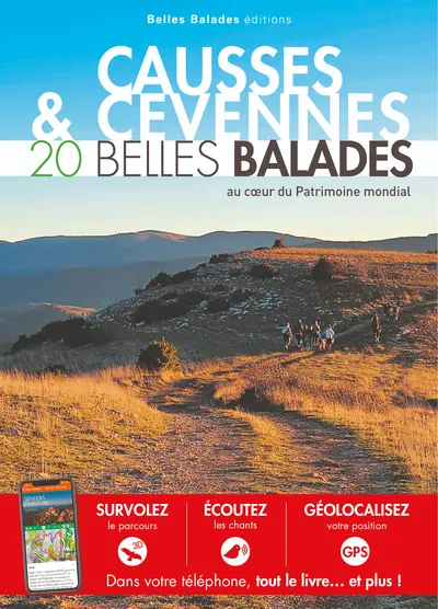 Causses & Cévennes : 20 belles balades au coeur du patrimoine mondial