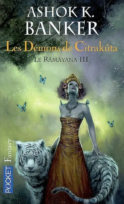 Râmâyana. Vol. 3. Les démons de Citrakûta