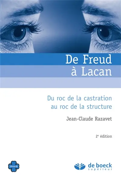 De Freud à Lacan : du roc de la castration au roc de la structure