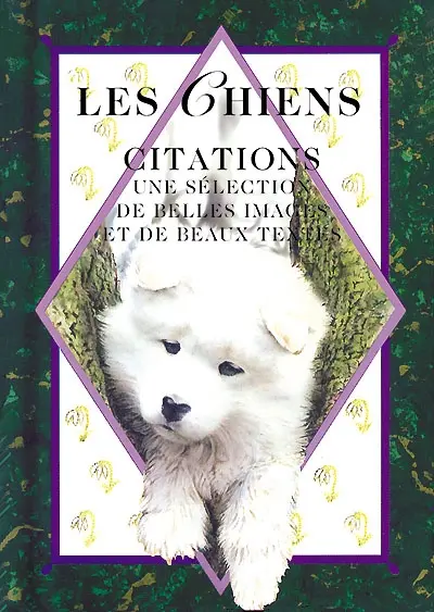 Les Chiens, citations