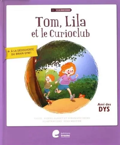 Tom, Lila et le Curioclub