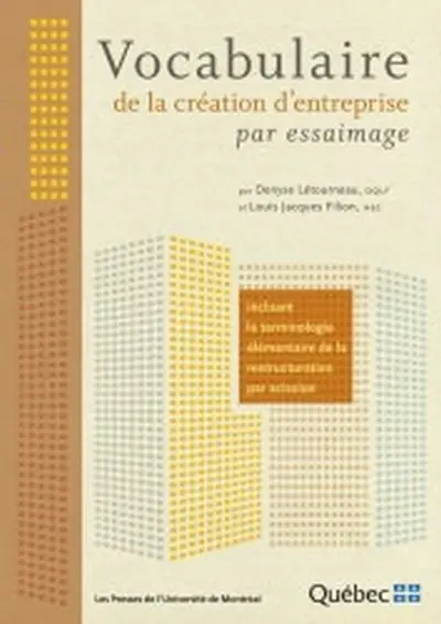 Vocabulaire de la création d'entreprise par essaimage incluant la terminologie élémentaire de la restructuration par scission