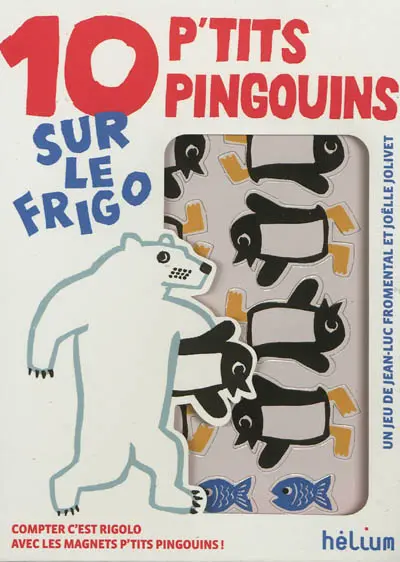 Dix p'tits pingouins sur le frigo