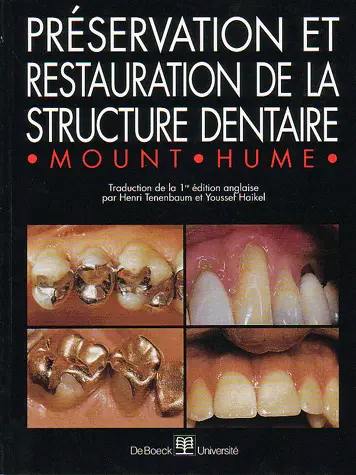 Préservation et restauration de la structure dentaire