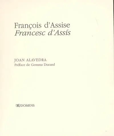 François d'Assise. Francesc d'Assis