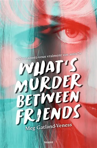 What's murder between friends