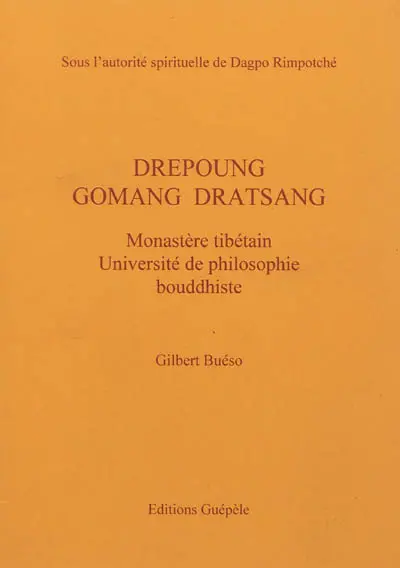 Drépoung Gomang dratsang : monastère tibétain, université de philosophie bouddhiste