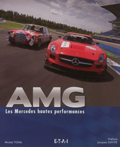AMG : les Mercedes hautes performances