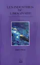 Les Industries de l'imaginaire : pour une analyse économique des médias