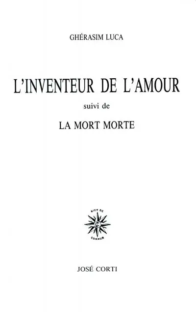 L'inventeur de l'amour. La mort morte