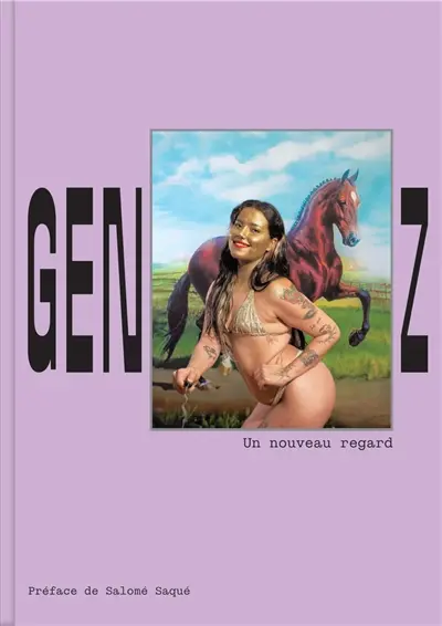 Gen Z : un nouveau regard