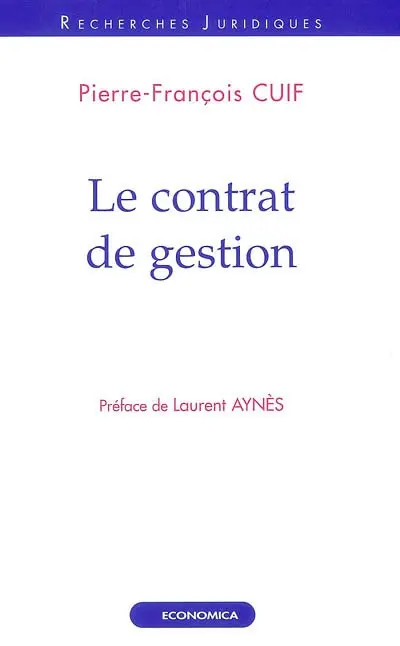 Le contrat de gestion