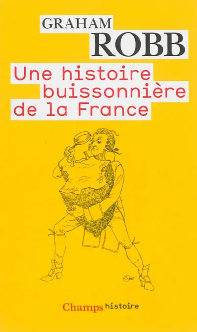 Une histoire buissonnière de la France