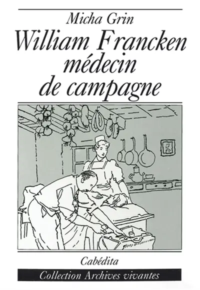 William Francken médecin de campagne
