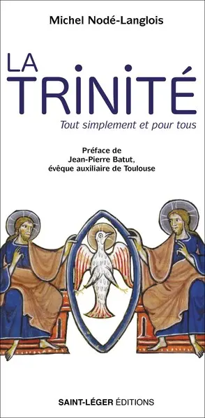 La Trinité : tout simplement et pour tous