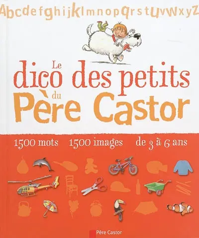Le dico des petits du Père Castor