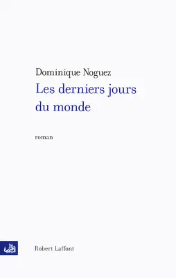 Les derniers jours du monde