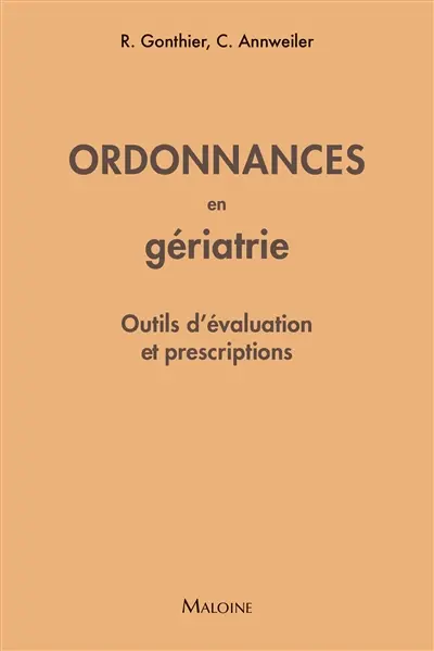 Ordonnances en gériatrie : outils d'évaluation et prescriptions