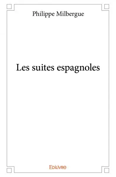 Les suites espagnoles