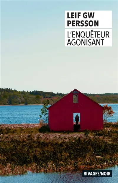 L'enquêteur agonisant