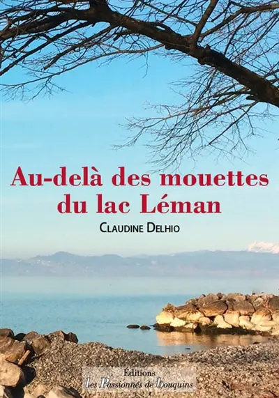 Au-delà des mouettes du lac Léman