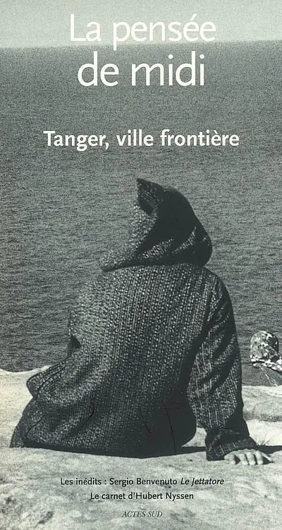 Pensée de midi (La), n° 23. Tanger, ville frontière