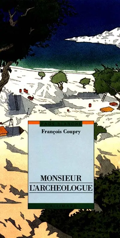 Monsieur l'archéologue