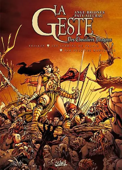 La geste des chevaliers dragons : tomes 4 à 6