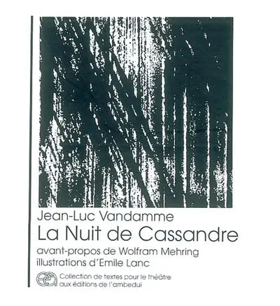 La nuit de Cassandre