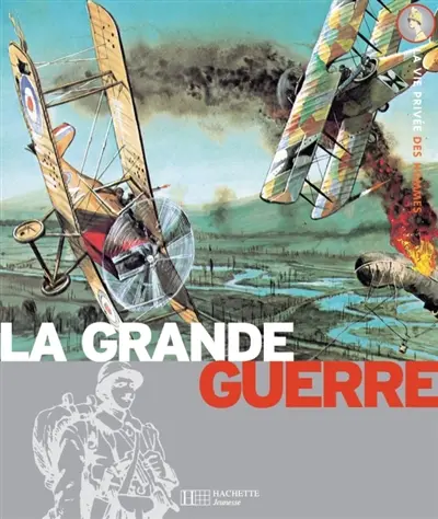 La Grande Guerre : 1914-1918, le déclin de l'Europe