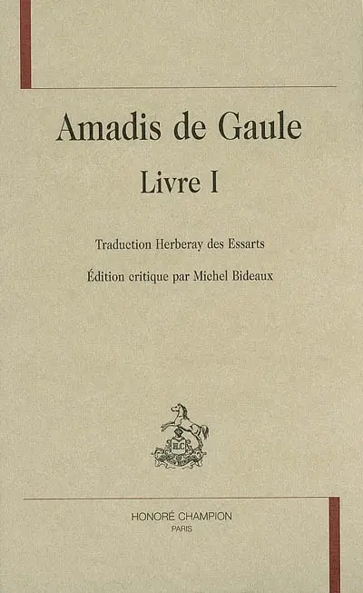 Amadis de Gaule. Livre I