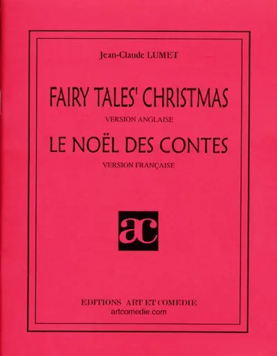 Fairy tales' Christmas. Le Noël des contes