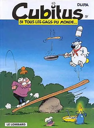 Cubitus. Vol. 37. Si tous les gags du monde...
