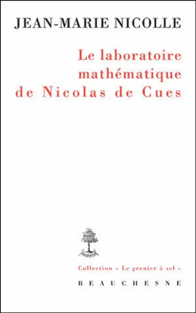 Le laboratoire mathématique de Nicolas de Cues